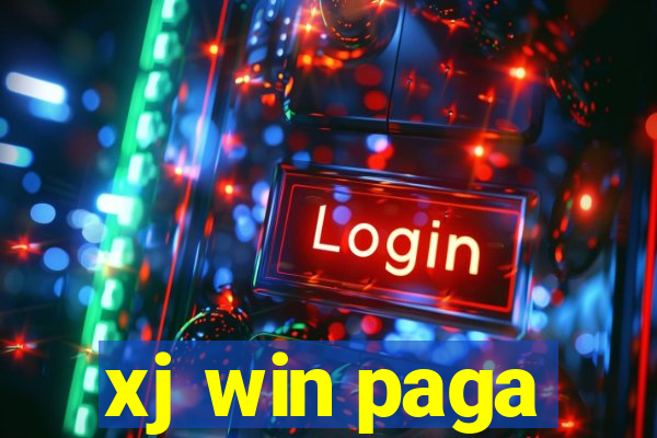 xj win paga